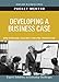 Developing a Business Case (Pocket Mentor)