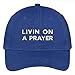 Trendy Apparel Shop Livin On A Prayer Embroidered Brushed Cotton Adjustable Cap Dad Hat - Royal