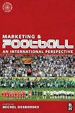 Marketing and football : an international perspective