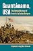 Guantanamo, USA: The Untold History of America's Cuban Outpost