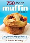 750 Best Muffin Recipes: Everything f...