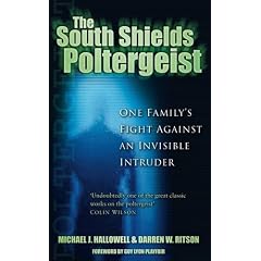 The South Shields Poltergeist: One Family's Fight Against an Invisible Intruder