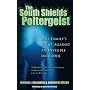 The South Shields Poltergeist: One Family's Fight Against an Invisible Intruder