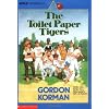 The Toilet Paper Tigers