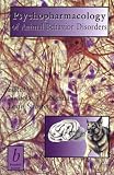 Psychopharmacology of Animal Behavior Disorders Psychopharmacology of Animal Behavior Disorders