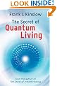 The Secret of Quantum Living