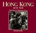 Hong Kong as It Was: Hedda Morrison's...
