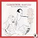Search : Gershwin Rarities: The 1953/1954 Walden Sessions