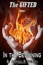 The Gifted: Book 1: In the Beginning