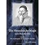 Die Henochische Magie nach Dr. John Dee: Band 1: D&hellip von Michael D. Eschner