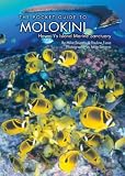 The Pocket Guide To Molokini: Hawai'i's Island Marine Sanctuary