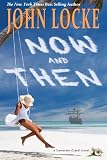 Now & Then (a Donovan Creed Novel)