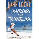 Now & Then (a Donovan Creed Novel)