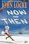 Now & Then (a Donovan Creed Novel)