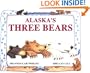 Alaska's Three Bears (PAWS IV)