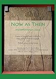Now as then : Mesopotamia-Iraq