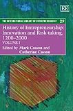 History of entrepreneurship : innovation and risk-taking, 1200-2000
