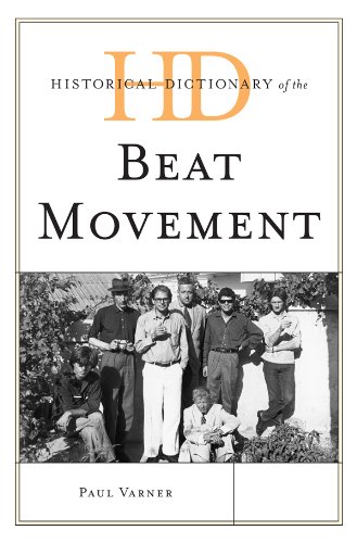 Historical Dictionary of the Beat Movement (Historical Dictionaries of Literature and the Arts)