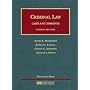 Criminal Law- Cases and Comments (University Casebook Series)