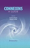 Connexins : a guide