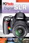 PCPhoto Digital SLR Handbook, Revised & Updated (A Lark Photography Book)