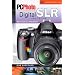 PCPhoto Digital SLR Handbook, Revised & Updated (A Lark Photography Book)