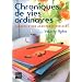 Chroniques de vies ordinaires : Carnets d'une assistante sociale