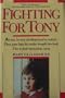Fighting for Tony