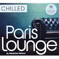 Chilled Paris Lounge: Compiled By Sebastian Maison