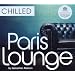 Chilled Paris Lounge: Compiled By Sebastian Maison