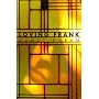 Loving Frank: A Novel