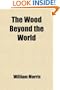 The Wood Beyond the World