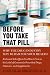   - Before You Take that Pill: Why the Drug Industry May Be Bad for Your Health
