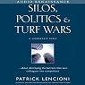 Silos, Politics, and Turf Wars