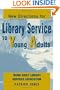 New Directions for Library Service to Young Adults