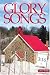 Glory Songs