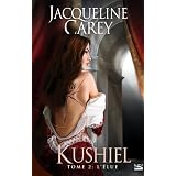 Kushiel, tome 2 : L'�lue (�dition reli�e)par Carey/Jacqueline