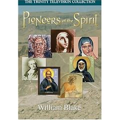 Pioneers of the Spirit: William Blake