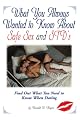 What You Always Wanted to Know About Safe Sex and STD's