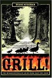 GRILL! The Misadventures of an RV Park Fast-Fry Cook
