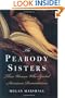 The Peabody Sisters: Three Women Who Ignited American Romanticism