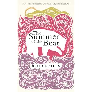 Summer of the Bear by Bella Pollen
