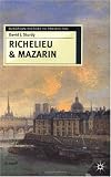 Buy : Richelieu and Mazarin: A Study in Statesmanship (European History in Perspective)