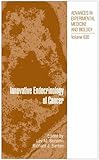 Innovative endocrinology of cancer