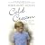 Cold Cream: My Early Life and Other Mistakes