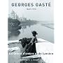 Georges Gaste, un Orient d'Ombre et de Lumiere de Aude de Tocqueville