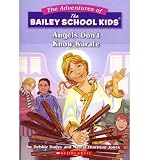 [ Angels Don't Know Karate (Adventures of the Bailey School Kids (Paperback) #23) ] By Dadey, Debbie ( Author ) [ 1996 ) [ Paperback ]
