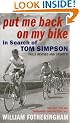 Put Me Back On My Bike: In Search of Tom Simpson
