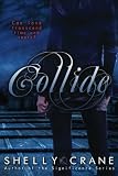 collide: A Collide Novel