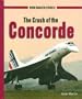 The Crash of the Concorde (When Disaster Strikes)